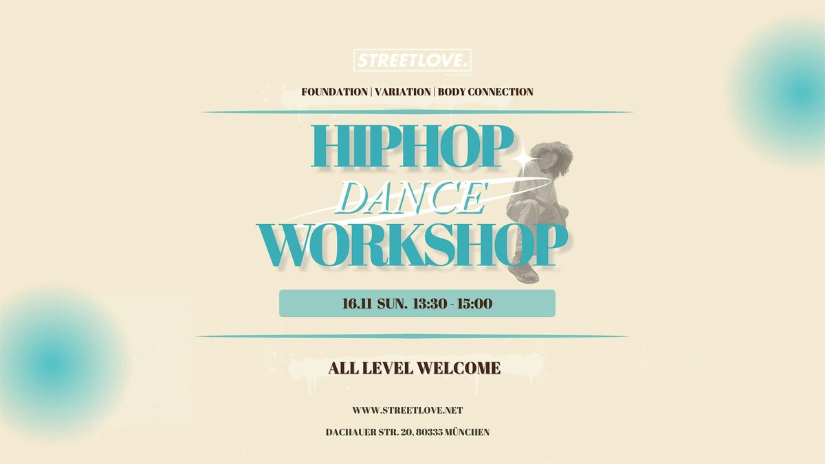 Hip Hop Dance Workshop @Streetlove Dance Academy