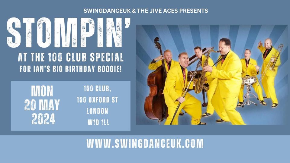Stompin' at the 100 Club featuring the Jives Aces!