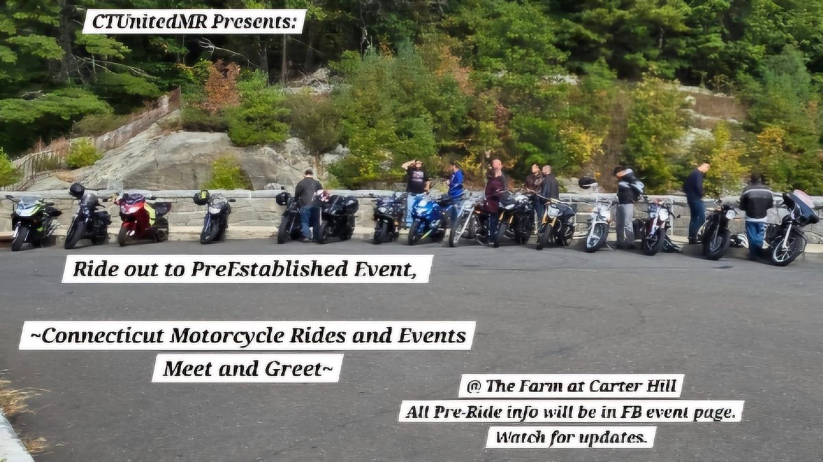 Pre-Ride Out to, CTM Rides & Events Meet & Greet - CTUnitedMR \ud83c\udfcd\ufe0f