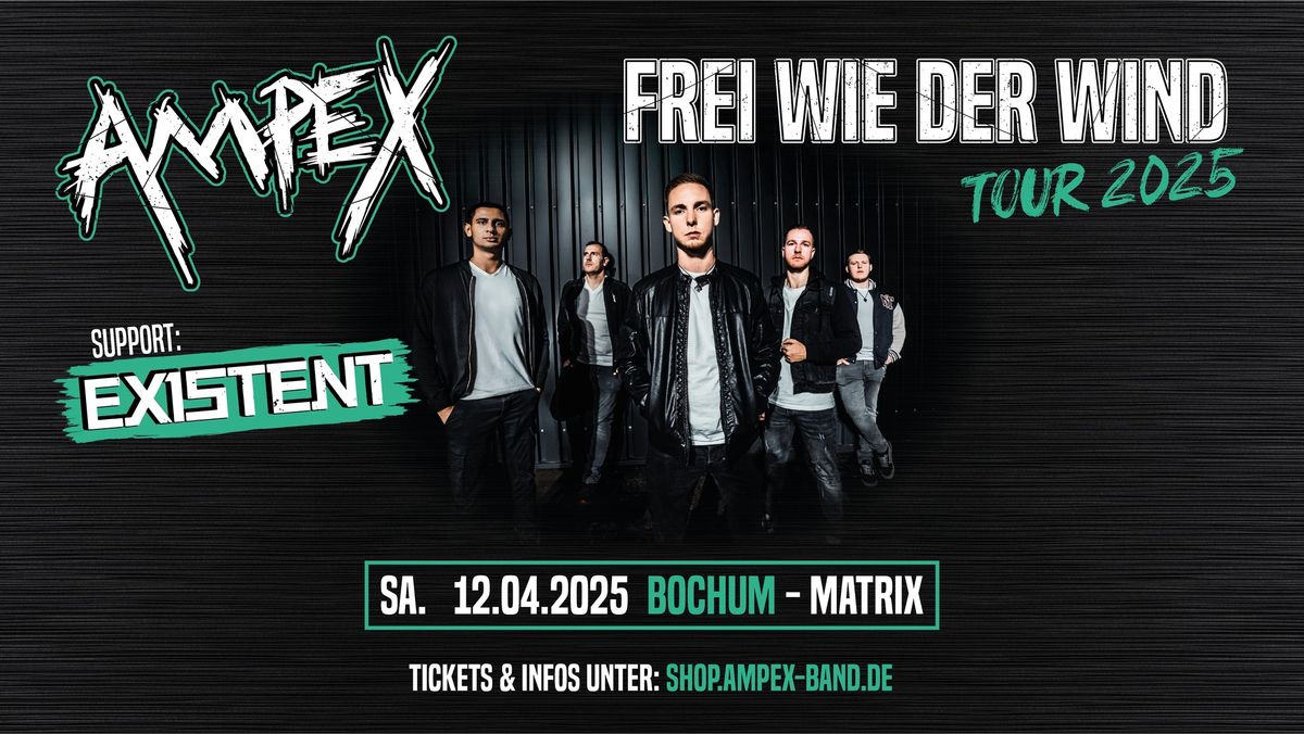 12.04.25 - BOCHUM - MATRIX - AMPEX: FREI WIE DER WIND TOUR 2025