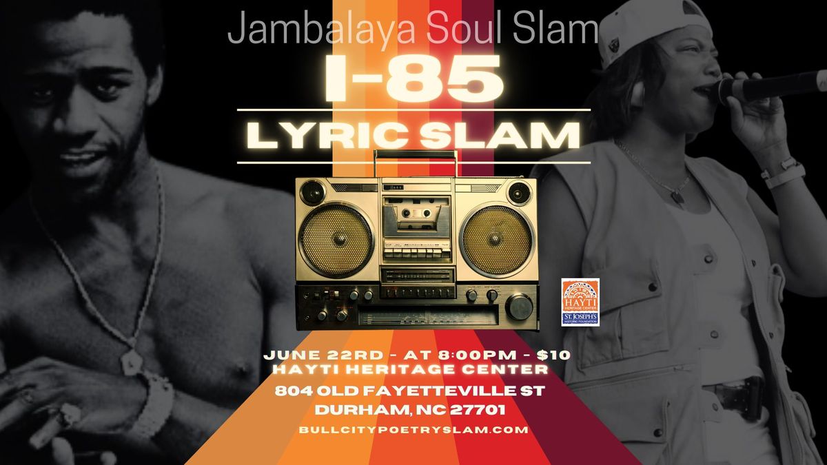 Jambalaya Soul Slam I-85 Lyric Slam