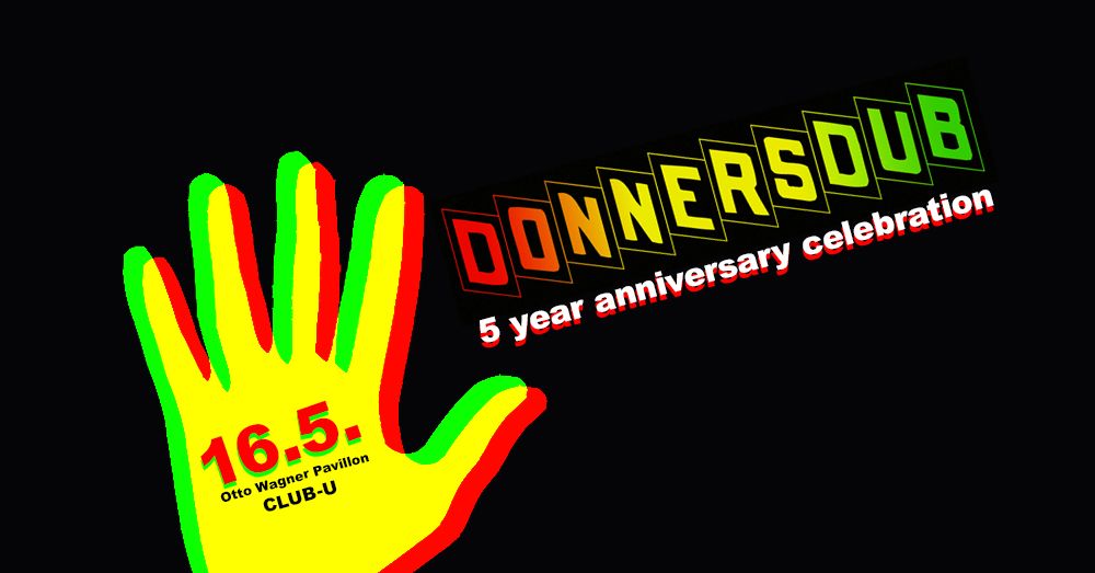DONNERSDUB - 5 year anniversary celebration