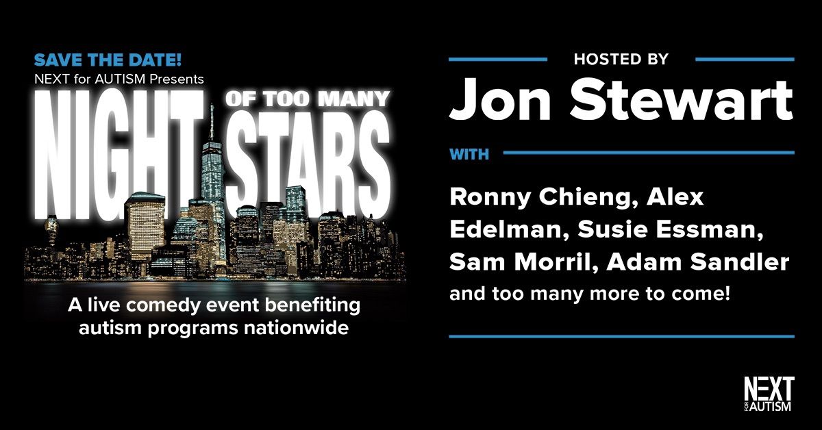 Night of Too Many Stars - Benefits NEXT for AUTISM