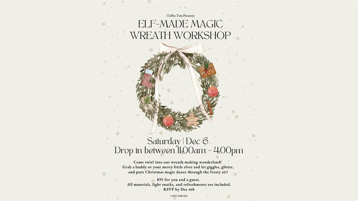 Magic Wreath Christmas Workshop