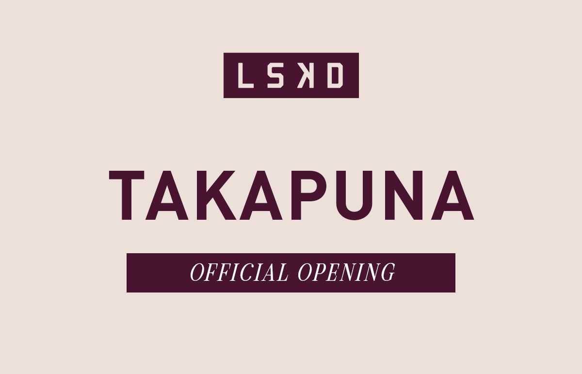 LSKD Takapuna Store Opening