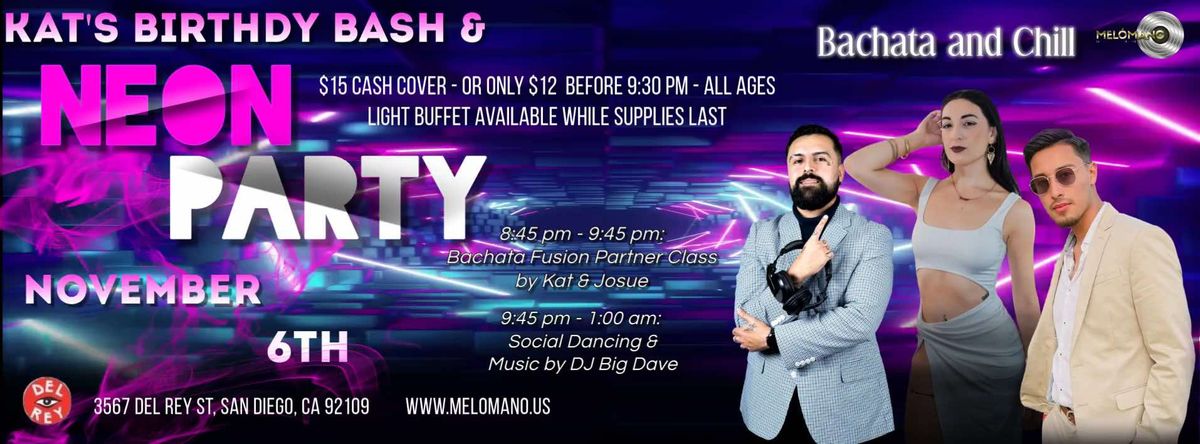 The Mel\u00f3mano Bachata and Chill Party! 100% Bachata Night! 11\/6!!