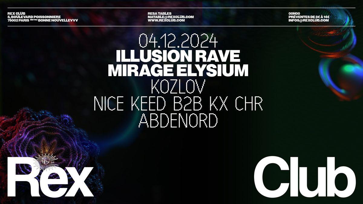 Illusion Rave Mirage Elysium: Kozlov, Nice Keed b2b Kx Chr, Abdenord