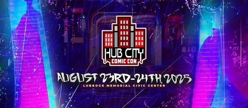 Hub City Comic Con: 10 year Anniversary!