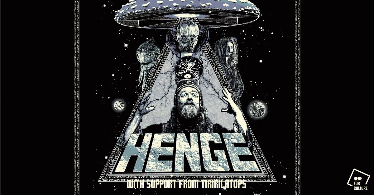 HENGE + Tirkiilatops @ Parish, Huddersfield - Thurs 20th March 2025 