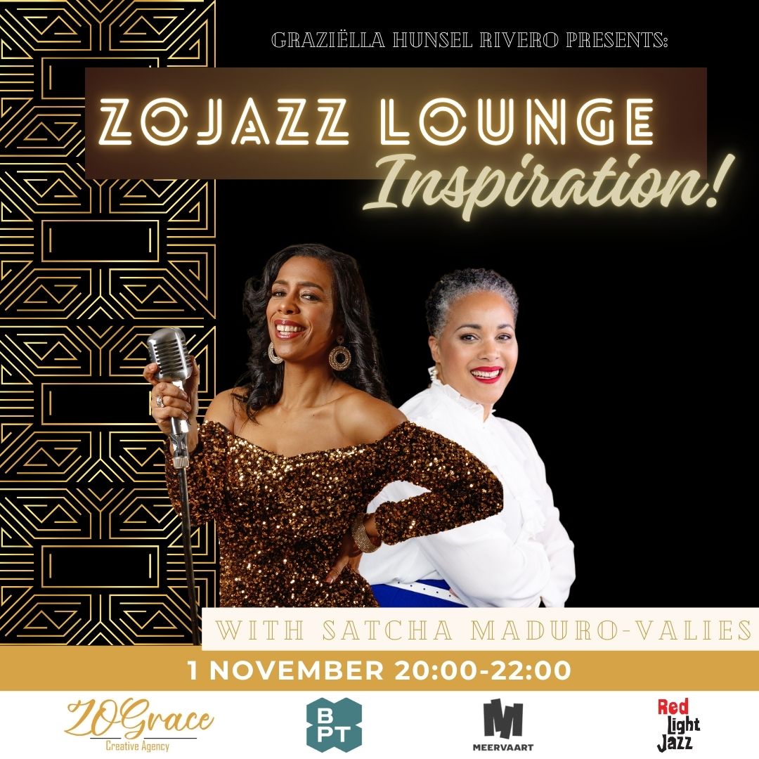 ZOJazz Lounge 9th season | Inspiration ft. Grazi\u00eblla Hunsel Rivero & Satcha Maduro-Valies