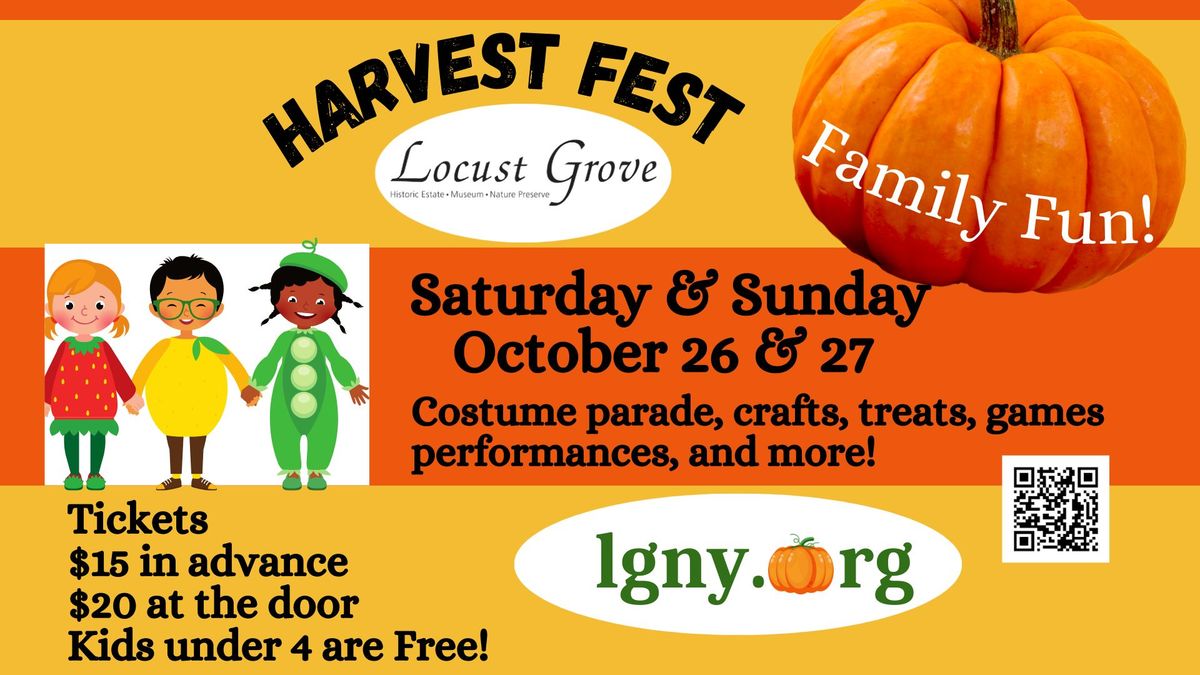 Harvest Fest at Locust Grove October 26 and 27 