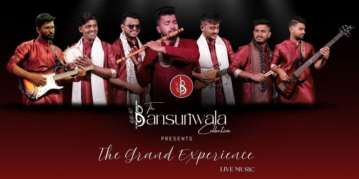 The Bansuriwala Collective - TGE