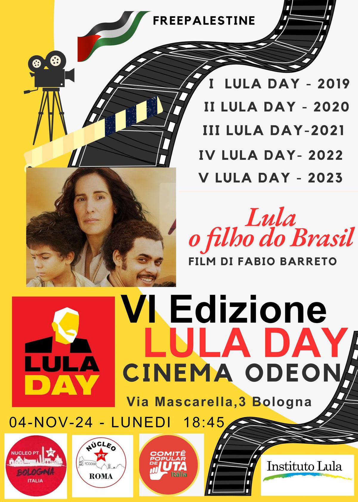 VI Edizione LULA DAY - Lula, il figlio del Brasile.