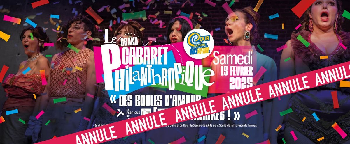 Le Grand Cabaret Philanthropique (Spectacle)