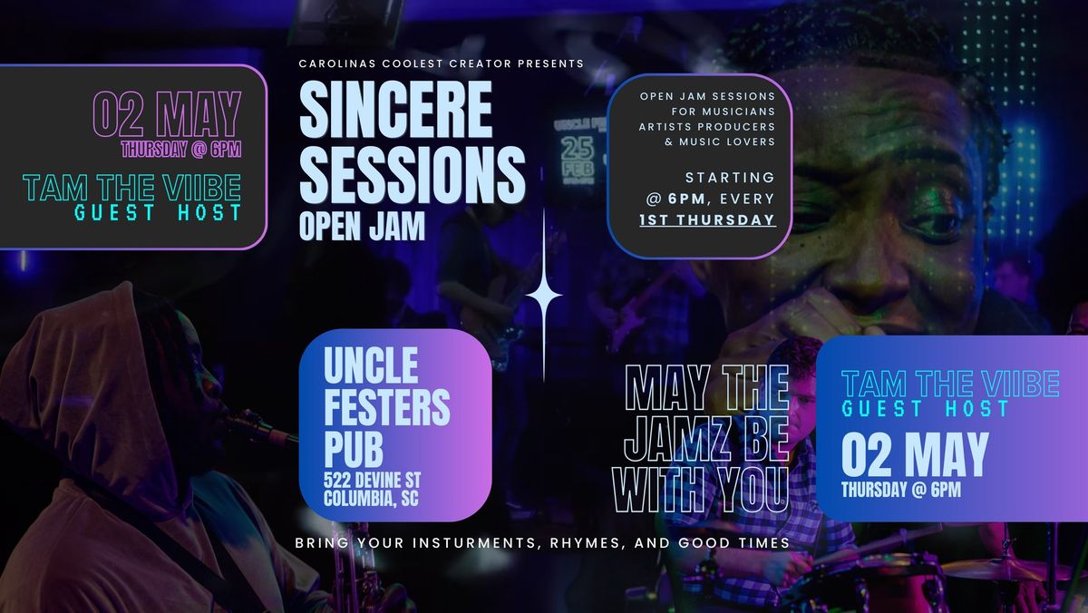 Uncle Festers | Sincere Sessions Open Jam