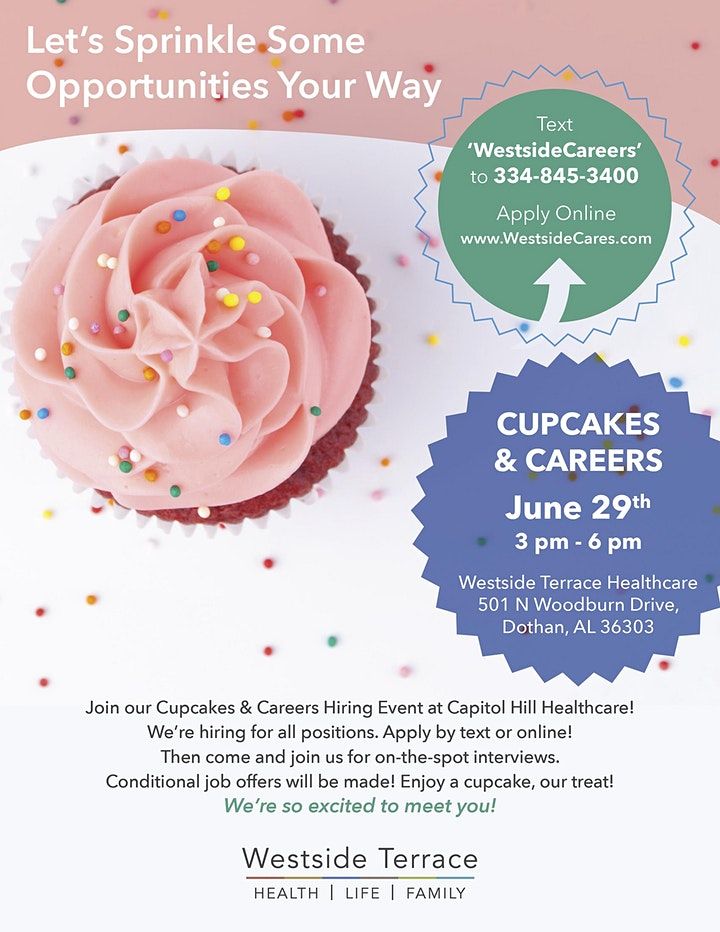 Cupcakes & Careers Job Fair, Westside Terrace Healthcare, Dothan, 29