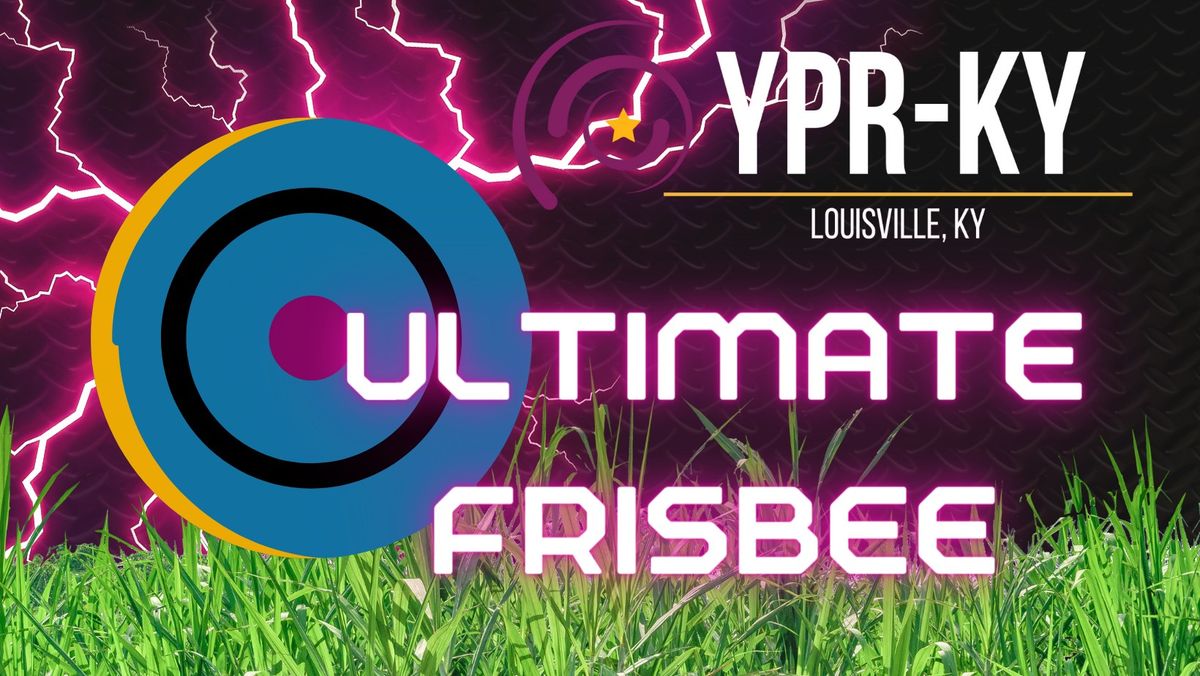 YPR Louisville GLOW Ultimate Frisbee
