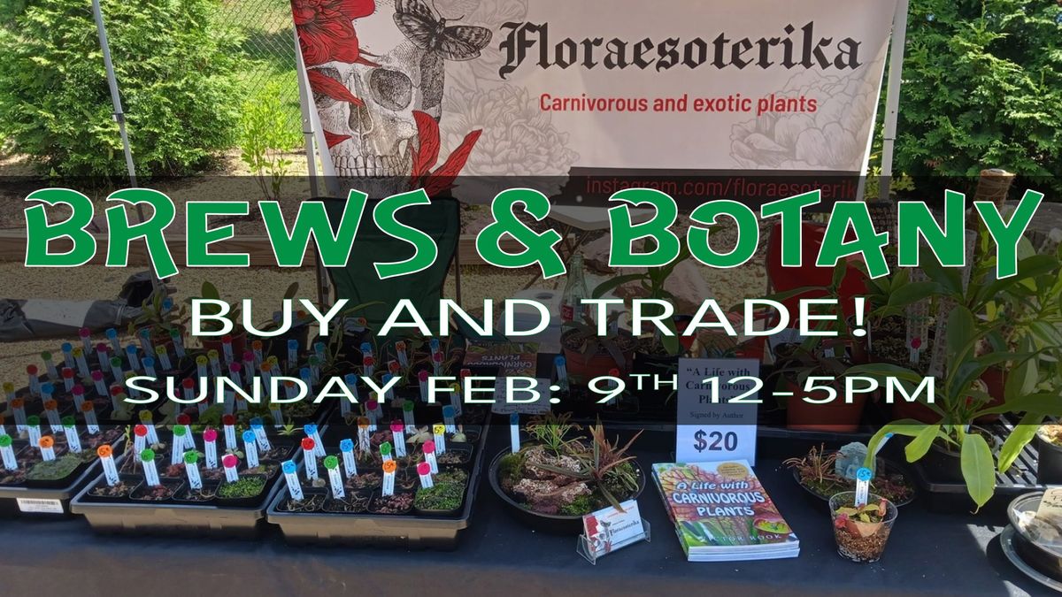 Brews & Botany - Exotic Plant Pop-Up!