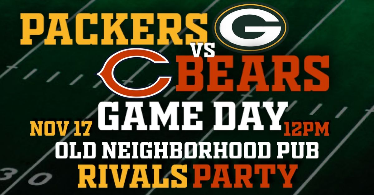 GB PACKERS vs CHI BEARS RIVALS PARTY @ ONP 