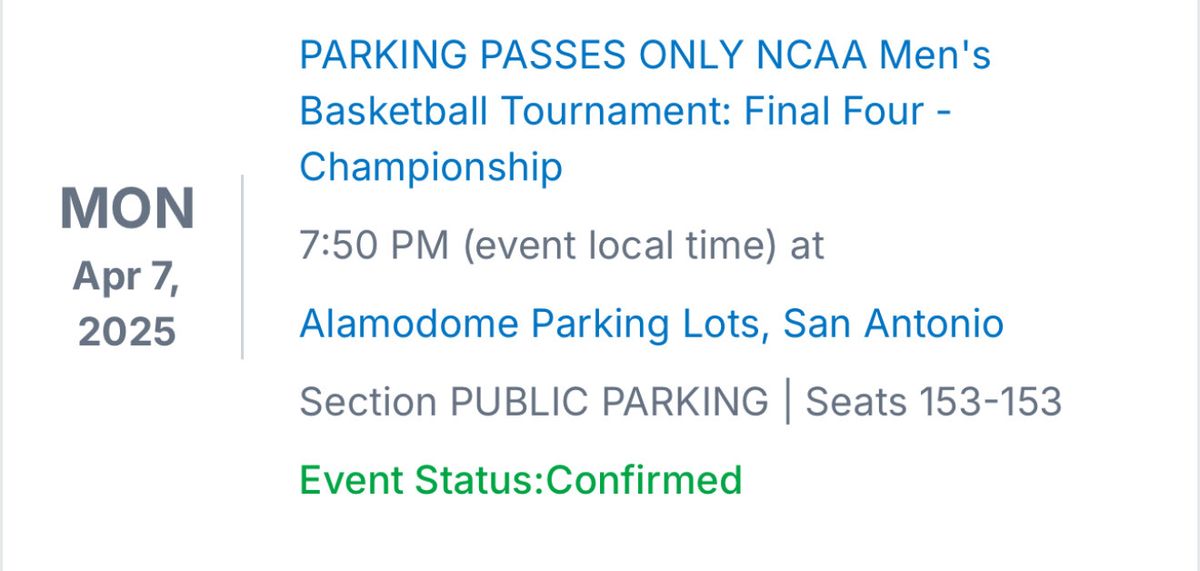 Parking NCAA Mens Basketball Tournament Final Four - Semifinals