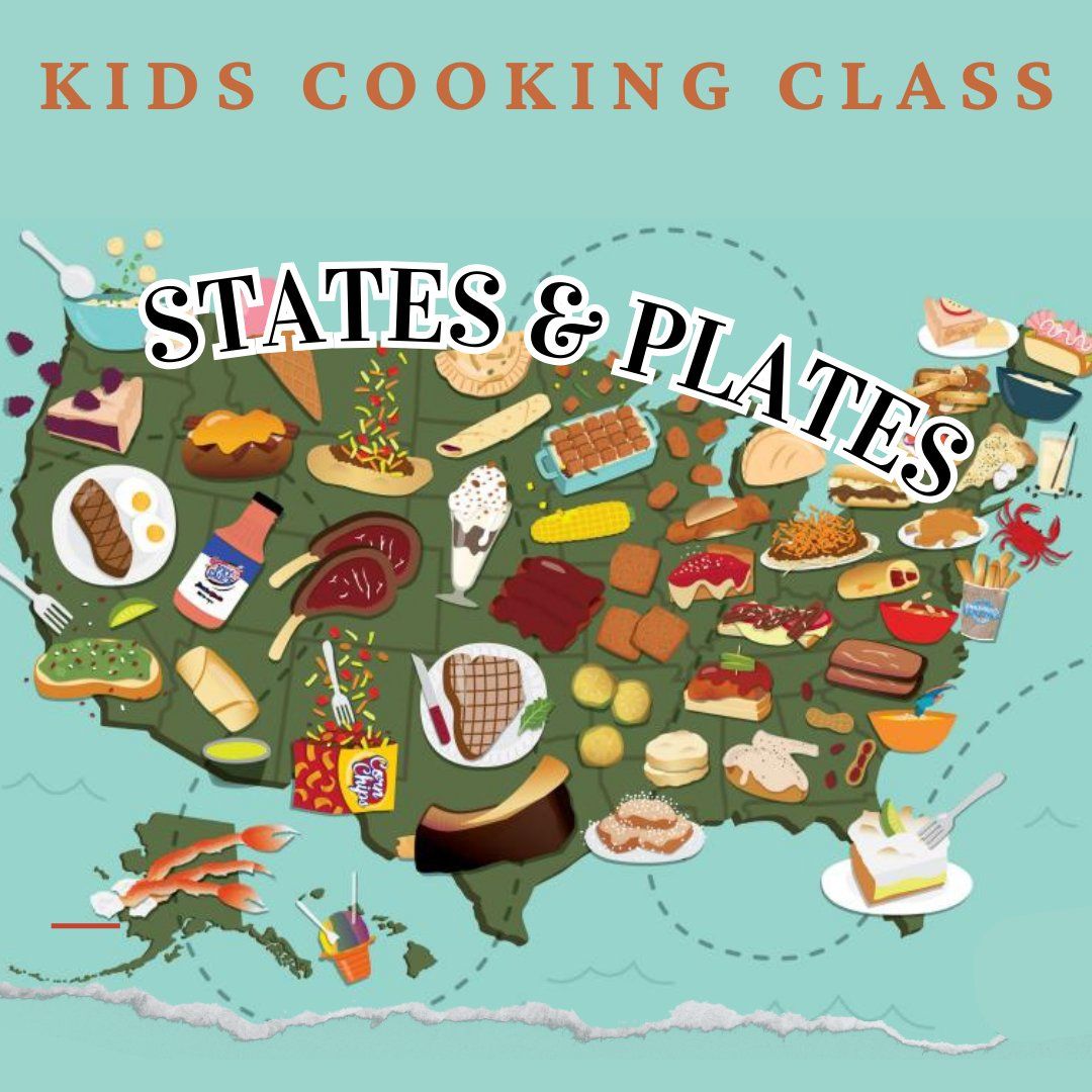 States & Plates Cooking Class | Kids 8+ | Nov. 13