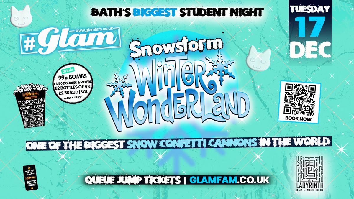 Glam - \ufeff\u2744\ufe0f GLAM WINTER WONDERLAND \u2744\ufe0f Bath's Best Student Night | Tuesdays at Labs \ud83d\ude3b