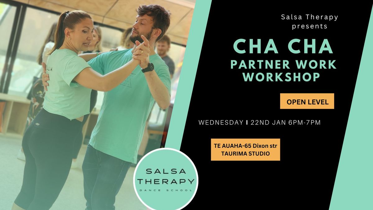 Cha cha workshop Open level