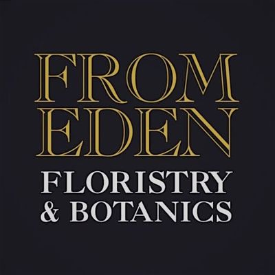 From Eden Floristry & Botanics