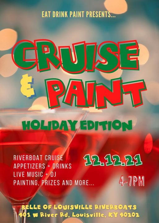 CRUISE & PAINT LOUISVILLE: HOLIDAY EDITION