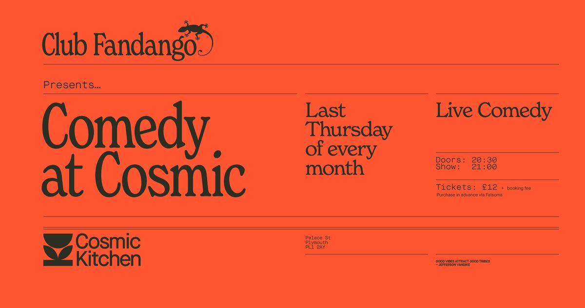 Club Fandango: COMEDY AT COSMIC!