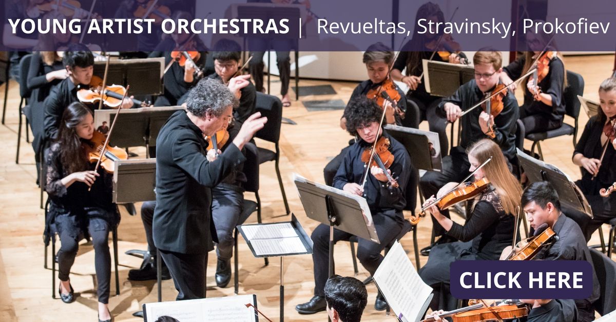 Young Artist Orchestras 6 - Revueltas, Stravinsky, Prokofiev