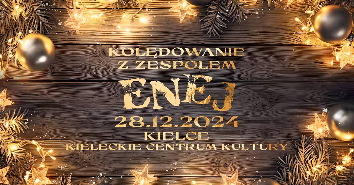 Kol\u0119dowanie z zespo\u0142em Enej \u01c0 Kielce