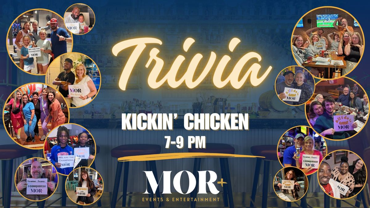 TRIVIA @ Kickin' Chicken - Dorchester Road