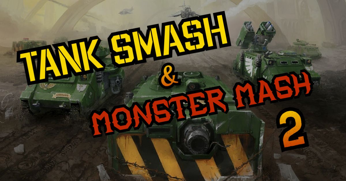 Tank Smash & Monster Mash 2