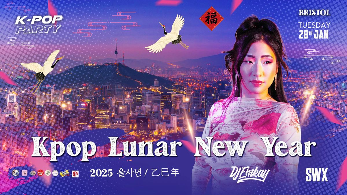 Bristol KPOP LUNAR NEW YEAR with DJ EMKAY | Tuesday 28th January