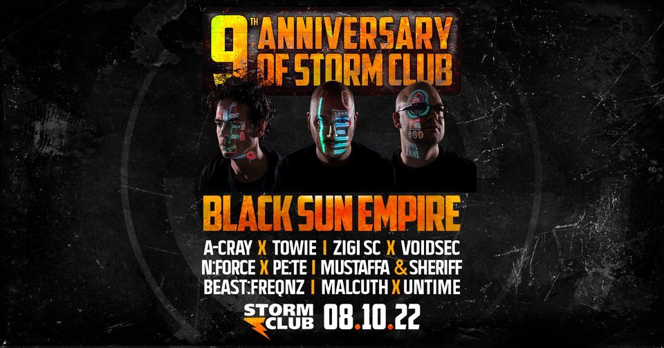 9th Anniversary of Storm Club - DAY 2w\/ Black Sun Empire \/NL\/