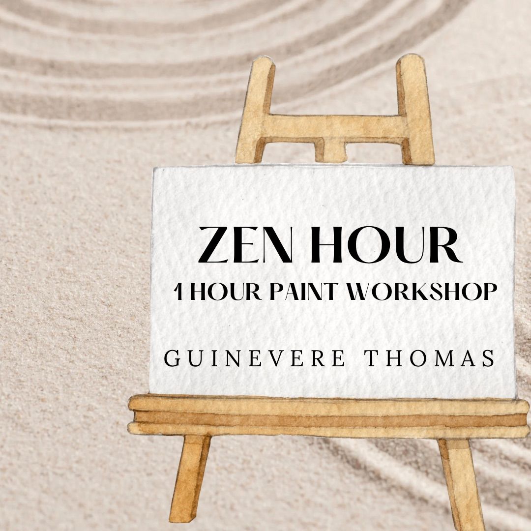 Zen Hour - Paint your Zen Masterpiece - 1 Hour Paint Workshop - Guinevere Thomas 