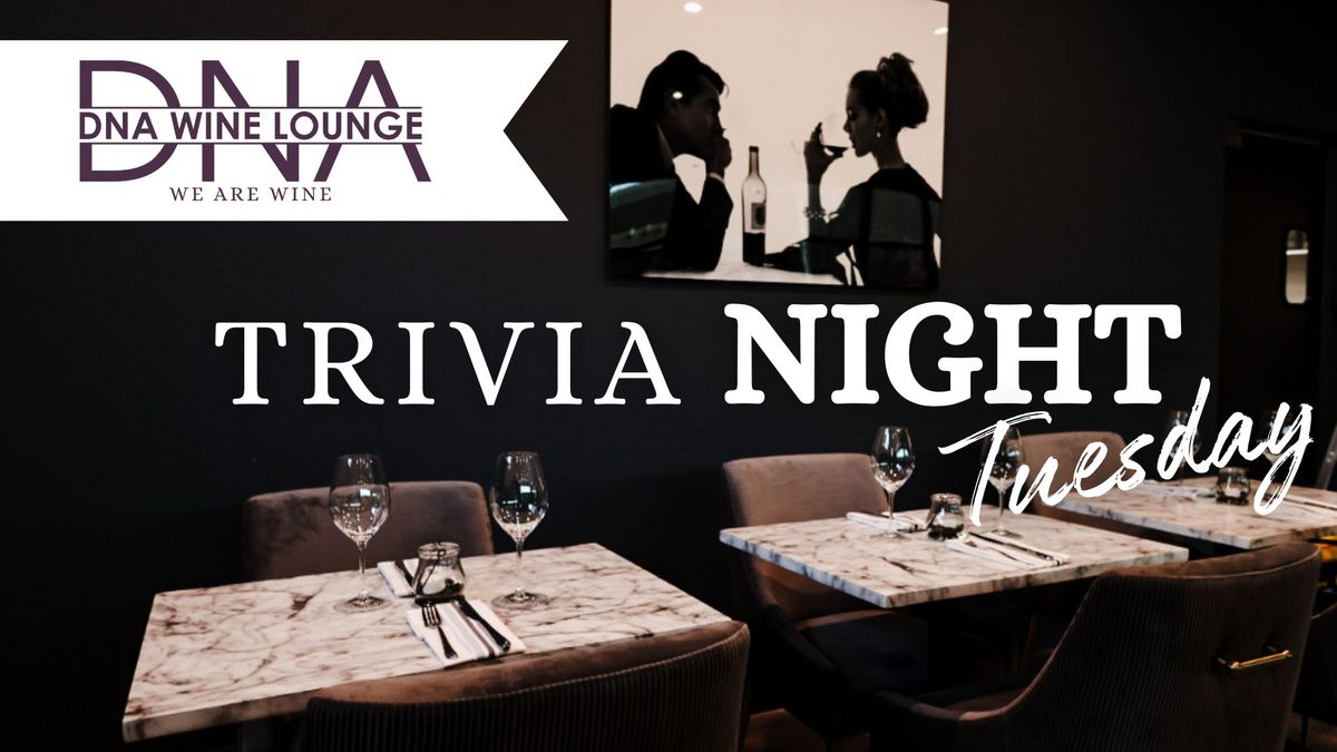 Tuesday Trivia Night at DNA 