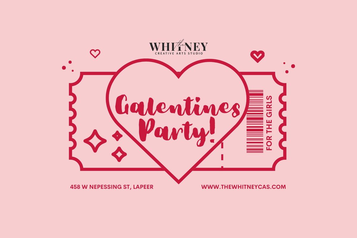 Galentines Party\u2764\ufe0f