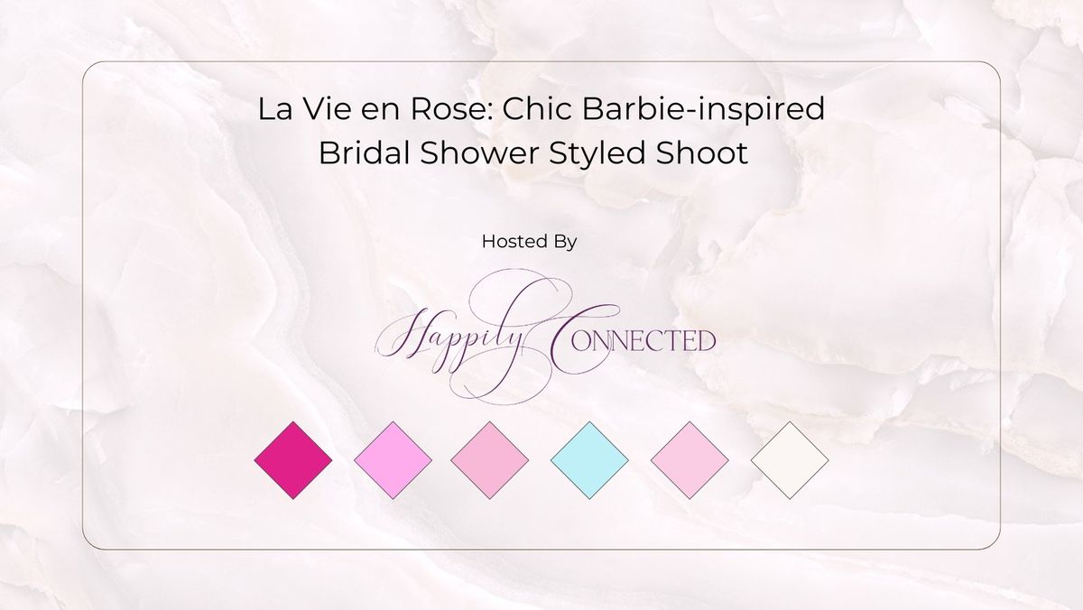 La Vie en Rose: Chic Barbie-inspired Bridal Shower Styled Shoot