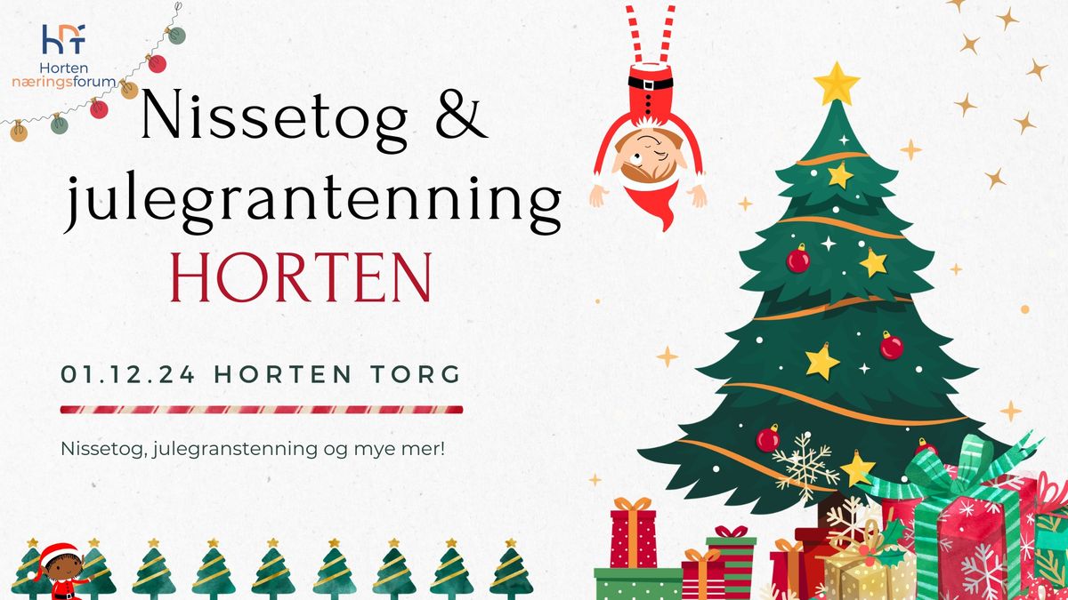 Nissetog og Julegrantenning HORTEN