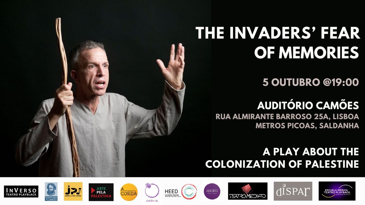 THE INVADERS' FEAR OF MEMORIES A Play About the Colonisation of Palestine, de Ben Rivers