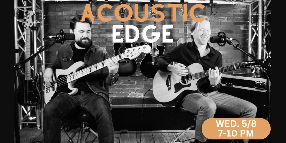 Acoustic Edge ft Doug Edgell & Aaron Majiros