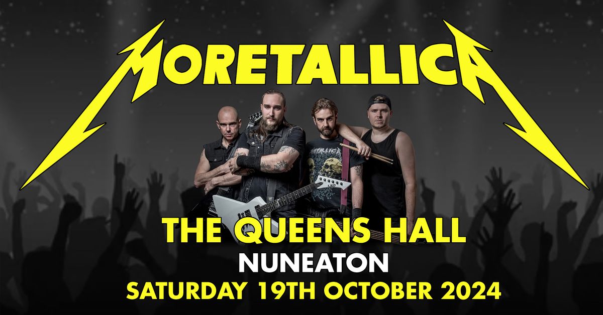 Moretallica Live at The Queens Hall, Nuneaton