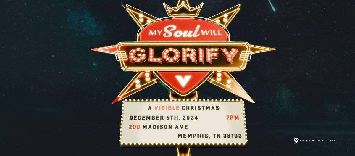 "My Soul Will Glorify": A Visible Christmas Concert