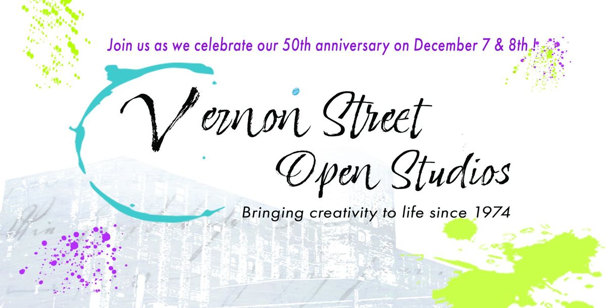 Vernon Street 50 Anniversary Open Studio Celebration