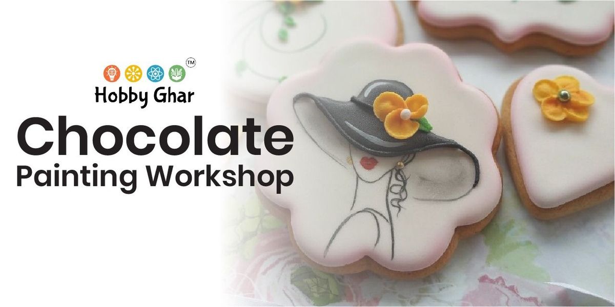 Chocolate Painting Workshop