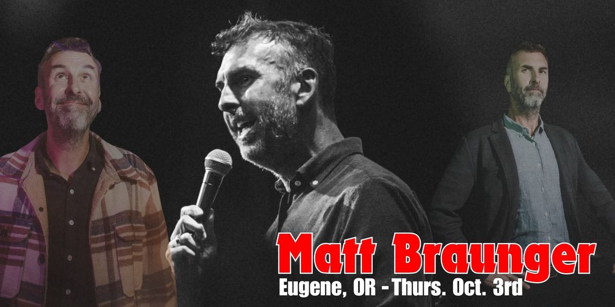 Matt Braunger - Live In Eugene