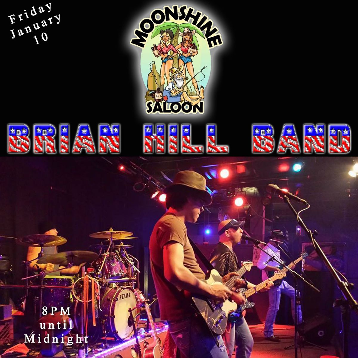 Brian Hill Band LIVE at Moonshine Saloon