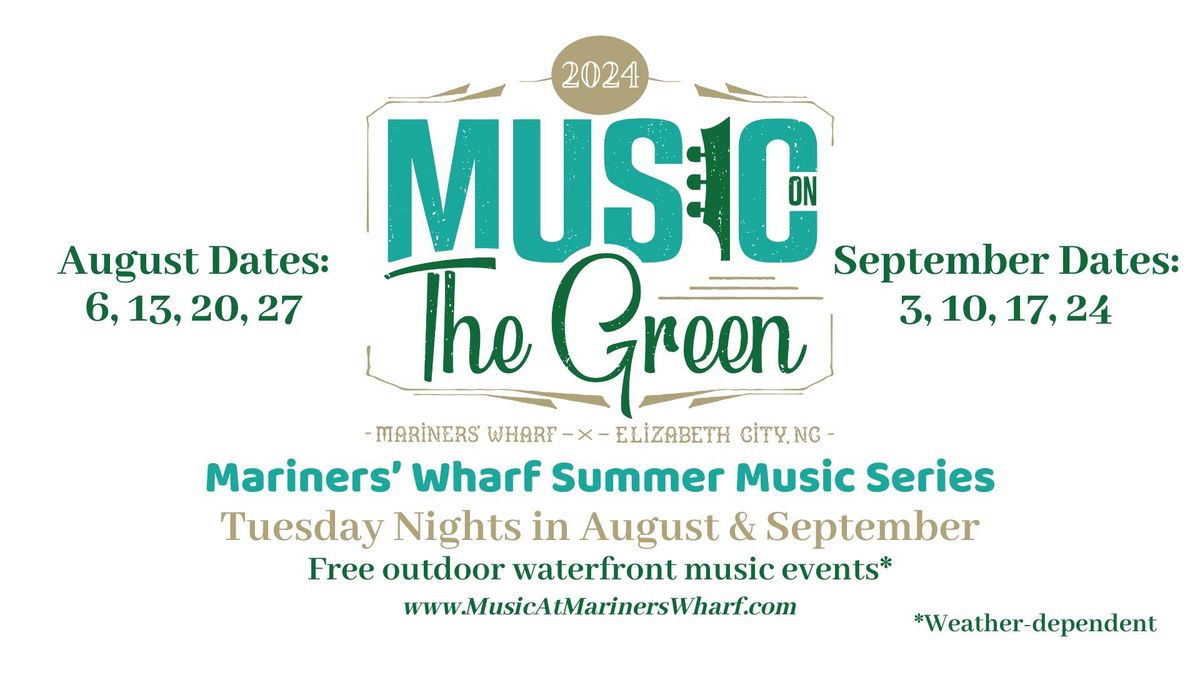 2024 Music on the Green Summer Music Series